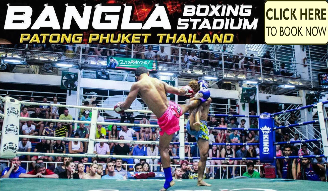 Bangla Boxing Stadium Phuket Muay Thai